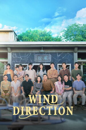 دانلود سریال Wind Direction 2024